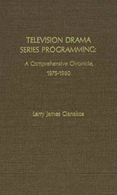 Television Drama Series Programming: A Comprehensive Chronicle