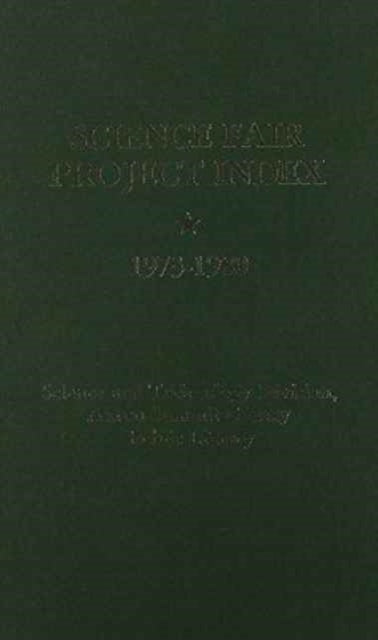 Science Fair Project Index 1973-1980: Science & Technology Division Akron-Summit County Public Library