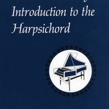 A Plain & Easy Introduction to the Harpsichord