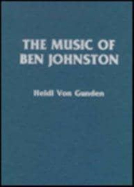 The Music of Ben Johnston