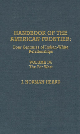 Handbook of the American Frontier, The Southeastern Woodlands: Four Centuries of Indian-White Relationships