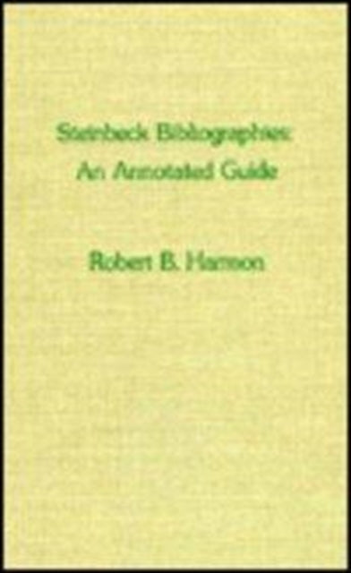 Steinbeck Bibliographies: An Annotated Guide