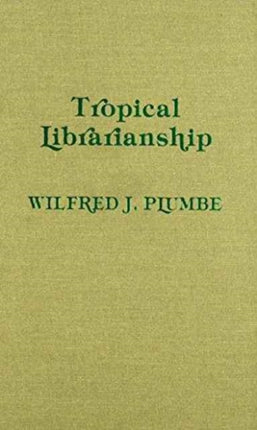 Tropical Librarianship