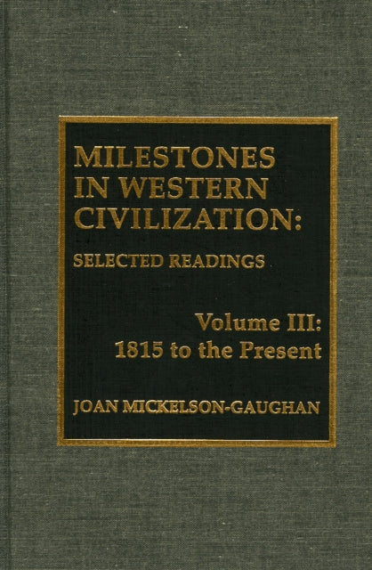 Milestones in Western Civilization: Selected Readings, Ancient Greece through the Middle Ages