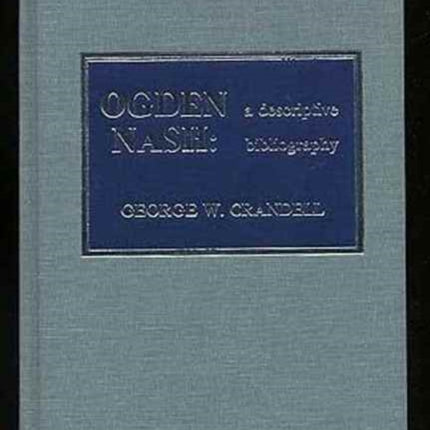 Ogden Nash: A Descriptive Bibliography