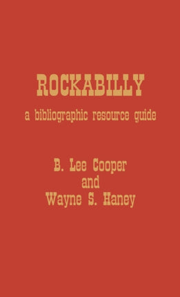 Rockabilly A Bibliographic Resource Guide