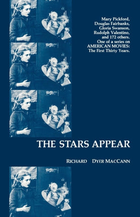 The Stars Appear American Movies The First Thirty