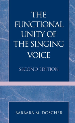 The Functional Unity of the Singing Voice