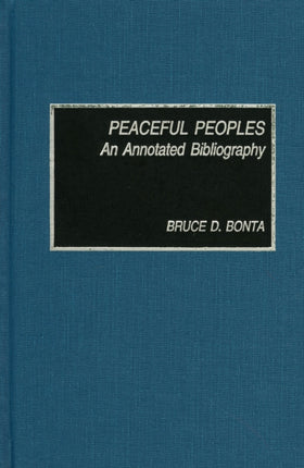Peaceful Peoples An Annotated Bibliography