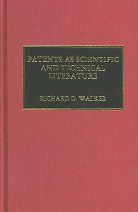 Patents as Scientific and Technical Literature