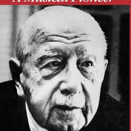 Rudolph Ganz A Musical Pioneer