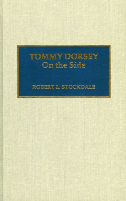 Tommy Dorsey: On the Side