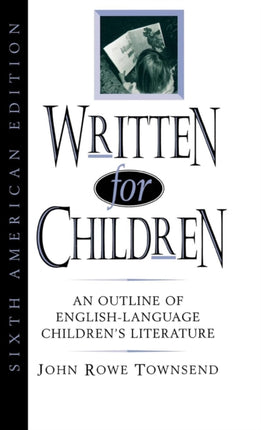 Written for Children An Outline of