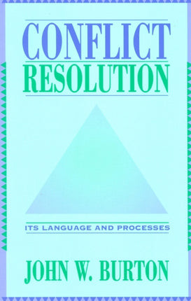 Conflict Resolution: Its Language and Processes