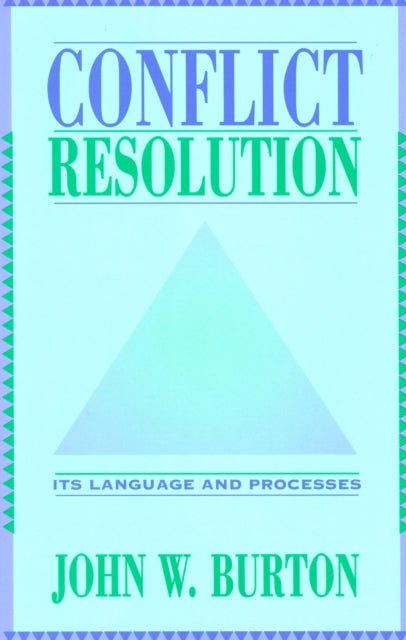 Conflict Resolution: Its Language and Processes