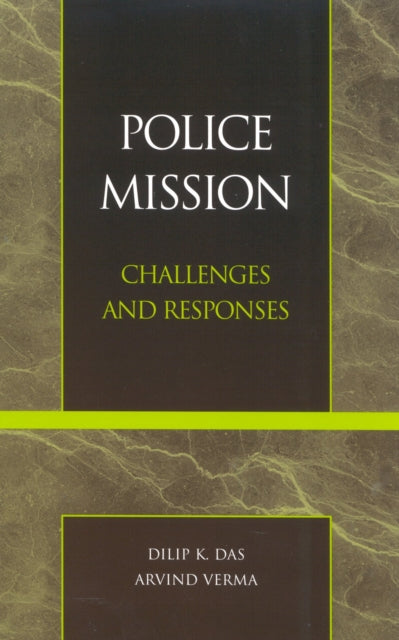 Police Mission Challenges and Responses