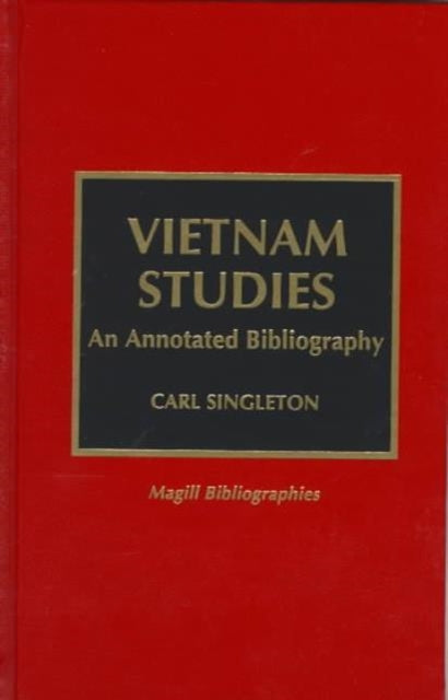 Vietnam Studies: An Annotated Bibliography