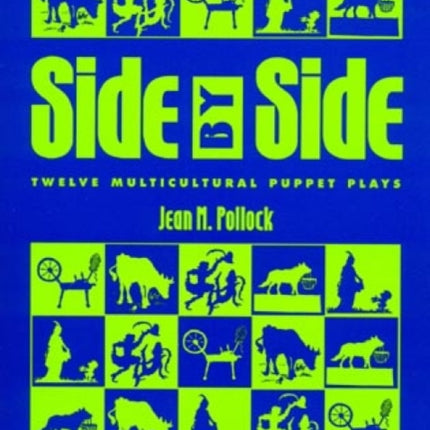 Side by Side Twelve Multicultural Puppet Plays