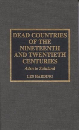 Dead Countries of the Nineteenth and Twentieth