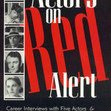 Actors on Red Alert
