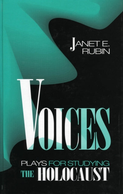 Voices: Plays for Studying the Holocaust