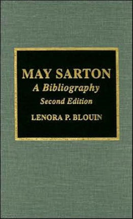 May Sarton A Revised Bibliography A Bibliography