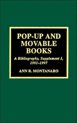 Pop-Up and Movable Books: A Bibliography: Supplement 1, 1991-1997