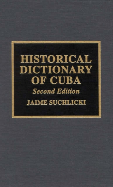 Historical Dictionary of Cuba