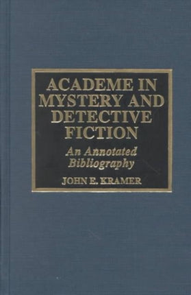 Academe in Mystery and Detective Fiction An