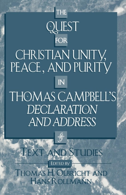 The Quest for Christian Unity Peace and Purity in