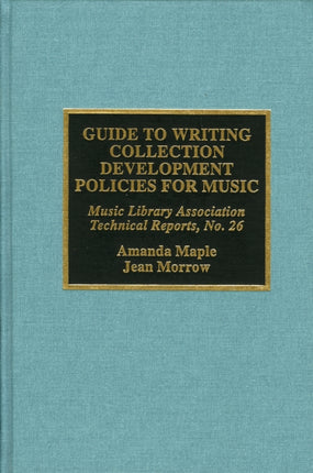 Guide to Writing Collection Development Policies