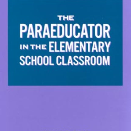 The Paraeducator in the Elementary School