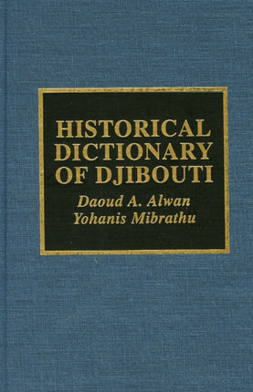 Historical Dictionary of Djibouti