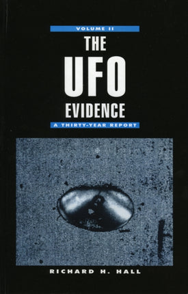 The UFO Evidence v 2 A Thirty Year Report A