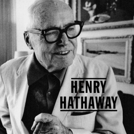 Henry Hathaway A Directors Guild of America Oral