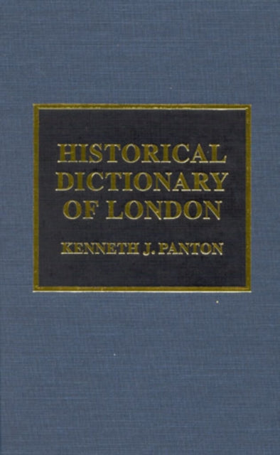 Historical Dictionary of London