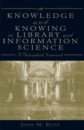 Knowledge and Knowing in Library and Information