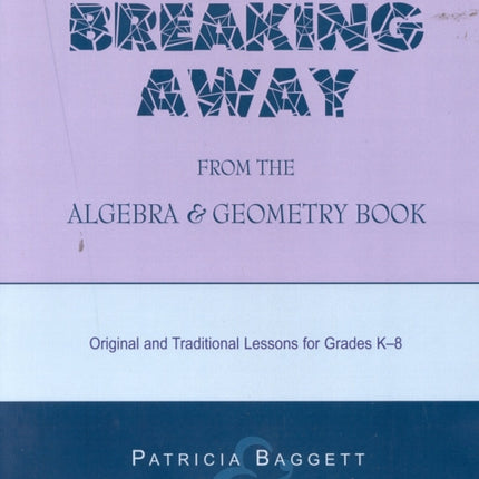 Breaking Away from the Algebra and Geometry Book