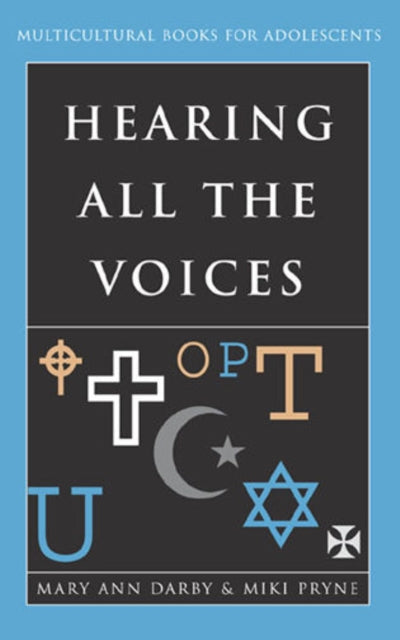 Hearing All the Voices: Multicultural Books for Adolescents