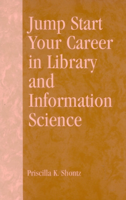 Jump Start Your Career in Library and Information