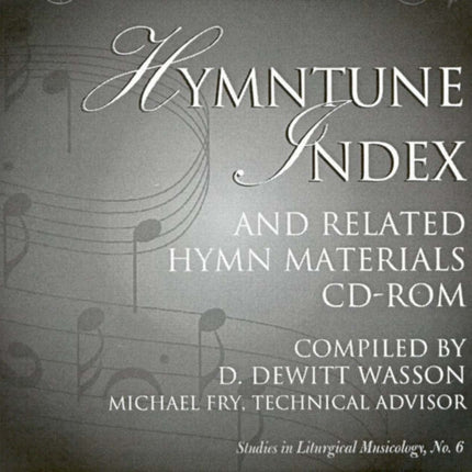 Hymntune Index and Related Hymn Materials CD-ROM