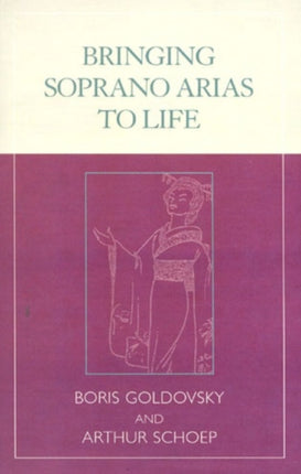 Bringing Soprano Arias to Life