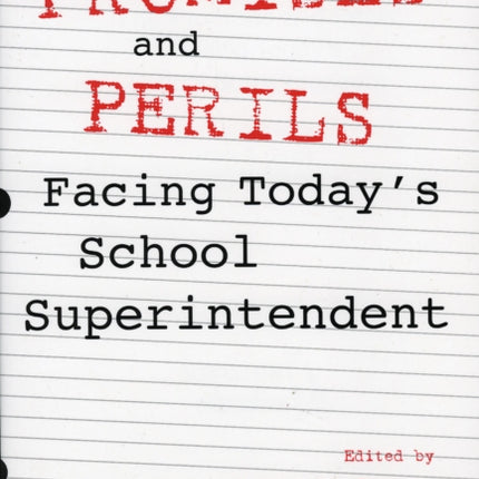 The Promises and Perils Facing Todays School
