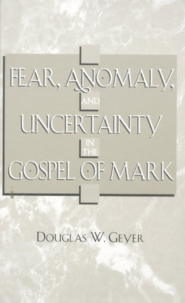 Fear Anomaly and Uncertainty in the Gospel of
