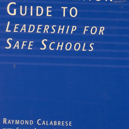 A Companion Guide to Leadership for Safe Schools