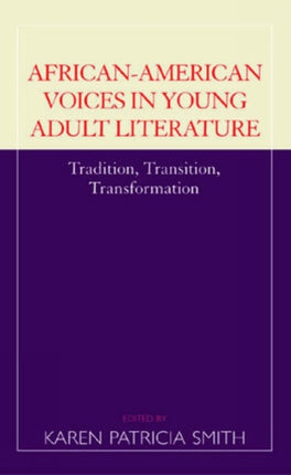 AfricanAmerican Voices in Young Adult Literature