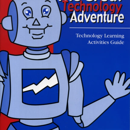 The Great Technology Adventure Technology