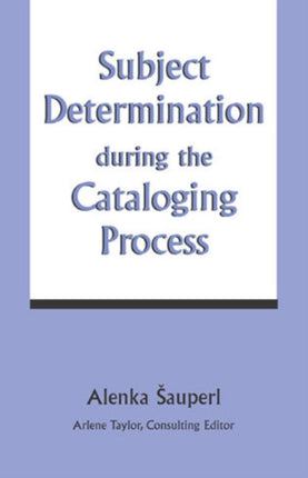 Subject Determination During the Cataloging