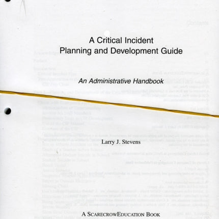 A Critical Incident Planning and Development