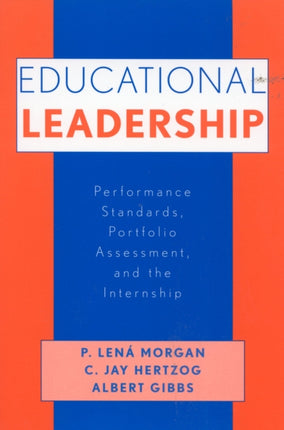 Educational Leadership: Performance Standards, Portfolio Assessment, and the Internship